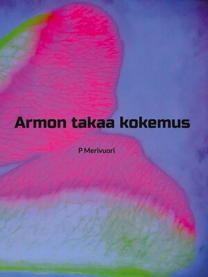 cover image of Armon takaa kokemus